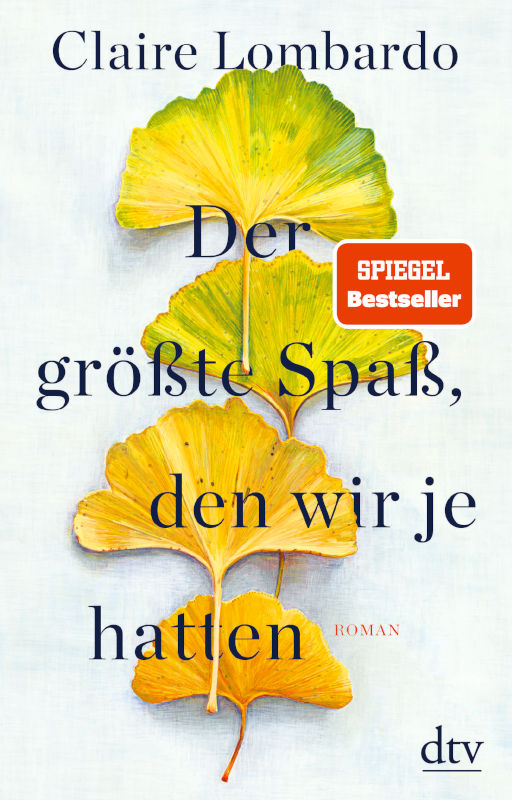 Buchcover zu Der größte Spaß den wir je hatten von Claire Lombardo